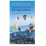 Libro "Las puertas de tu éxito. ¡Tú decides!"